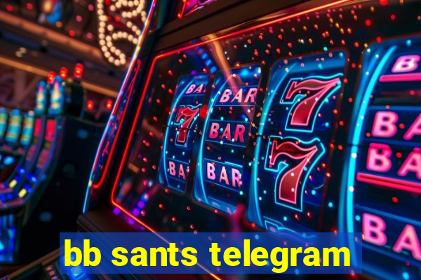bb sants telegram